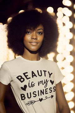 Beauty Is My Business Graphic T-Shirt – Playful Confidence Statement Tee