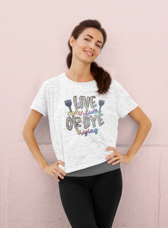 Live Colorfully or Die Trying Hairstylist Graphic Tee