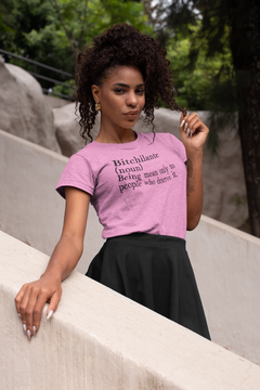Bitchilante Definition Graphic Tee – Funny Sassy Attitude T-Shirt