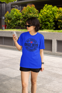 100% Certified Crazy Bitch Graphic Tee – Funny Bold Attitude T-Shirt