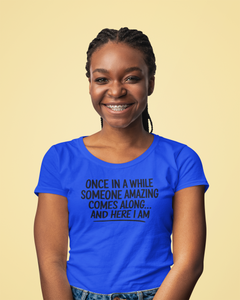 Someone Amazing Shirt – Motivational Funny Graphic T-Shirt