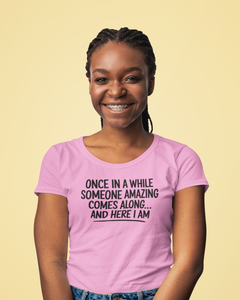Someone Amazing Shirt – Motivational Funny Graphic T-Shirt