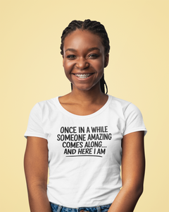 Someone Amazing Shirt – Motivational Funny Graphic T-Shirt