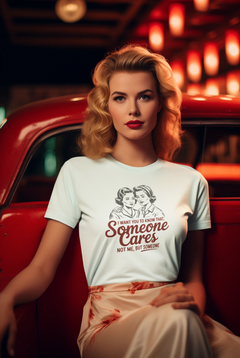 Someone Cares Not Me Graphic Tee – Funny Sarcastic Retro T-Shirt